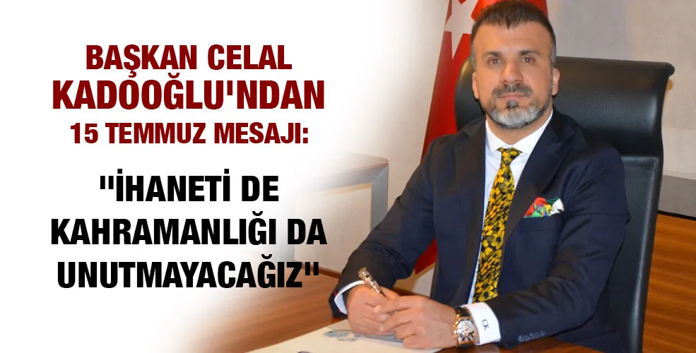 Başkan Celal Kadooğlu