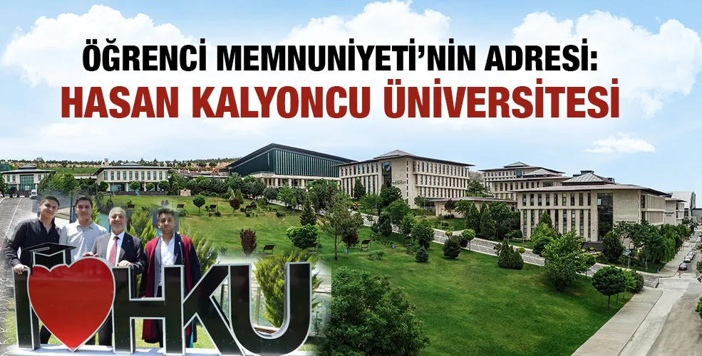 Öğrenci Memnuniyeti’nin Adresi: Hasan Kalyoncu Üniversitesi