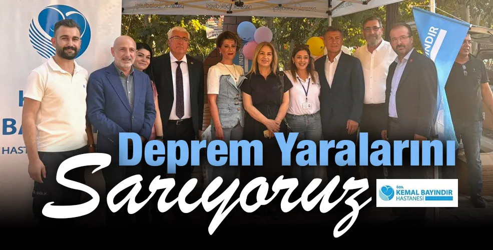 Deprem yaralarını sarıyoruz