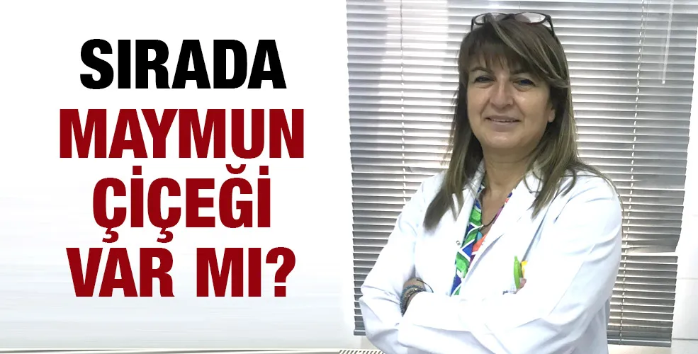 Sırada Maymun Çiçeği var mı?