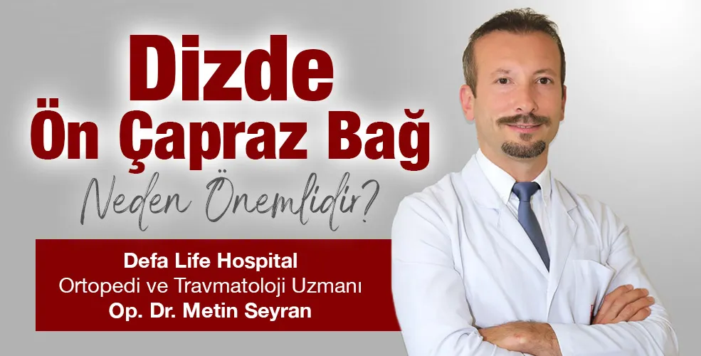 Dizde Ön Çapraz Bağ Neden Önemlidir?