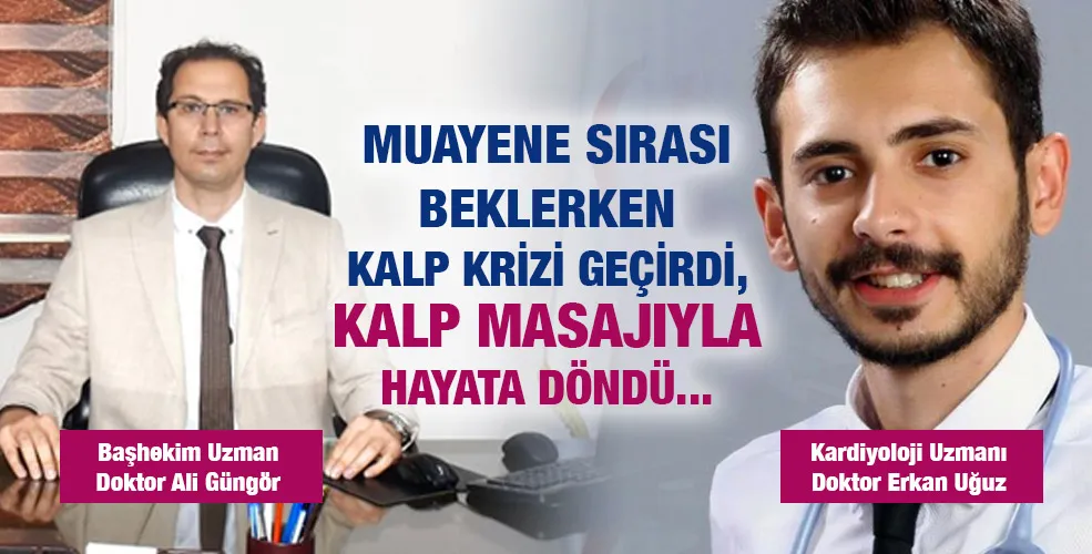 Muayene sırası beklerken kalp krizi geçirdi, kalp masajıyla hayata döndü