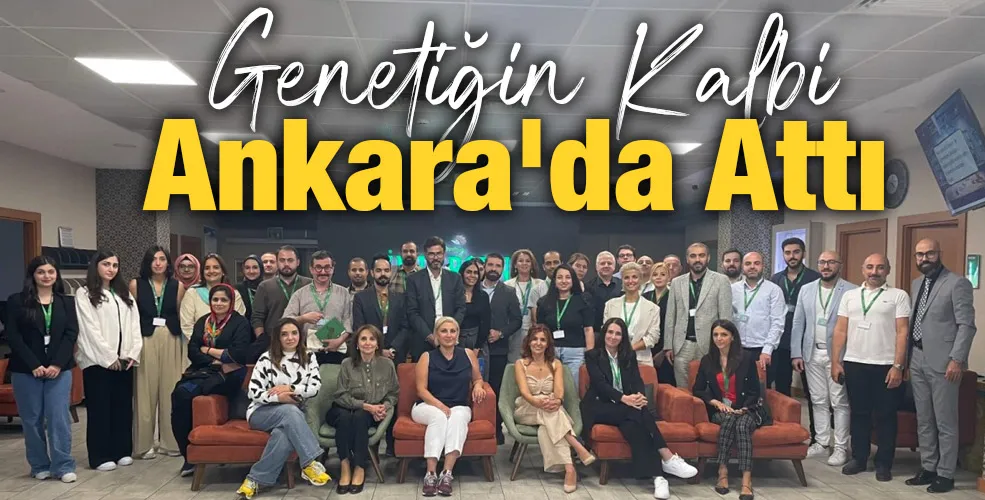 Genetiğin Kalbi Ankara