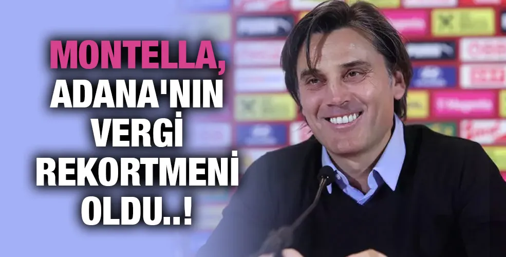 Montella, Adana