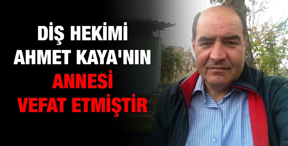 DİŞ HEKİMİ AHMET KAYA