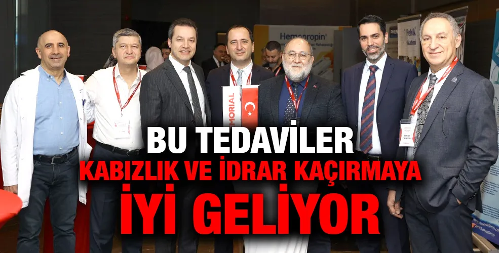 BU TEDAVİLER KABIZLIK VE İDRAR KAÇIRMAYA İYİ GELİYOR