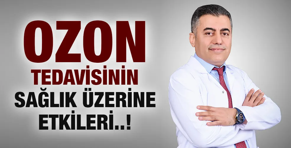 Ozon tedavisinin sağlık üzerine etkileri
