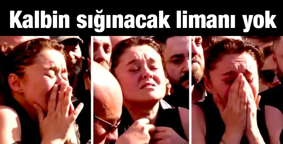 Kalbin sığınacak limanı yok