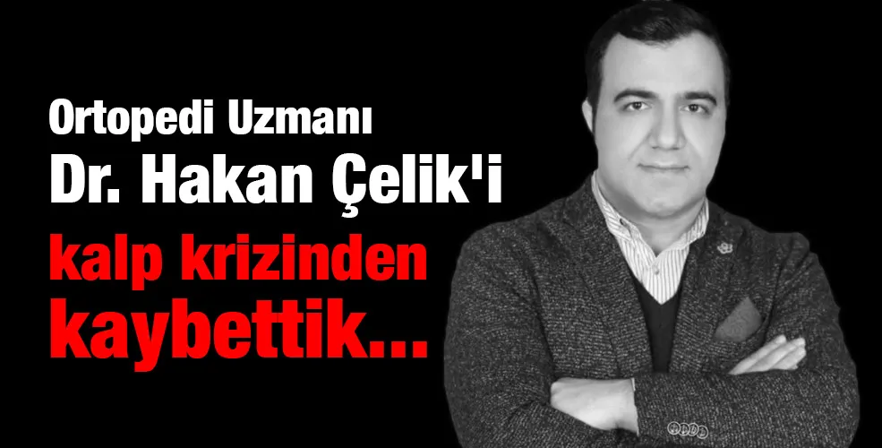 Ortopedi Uzmanı Dr. Hakan Çelik