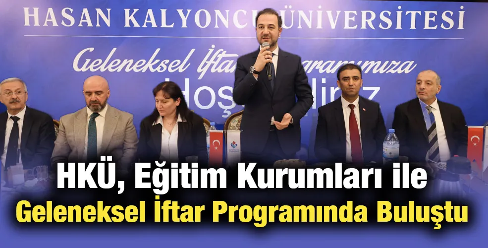 HKÜ, Eğitim Kurumları ile Geleneksel İftar Programında Buluştu