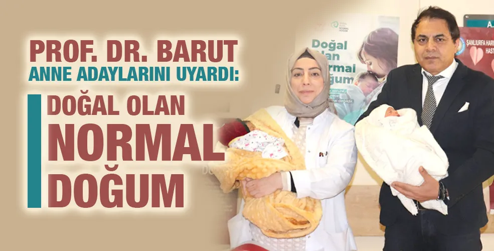 PROF. DR. BARUT ANNE ADAYLARINI UYARDI: