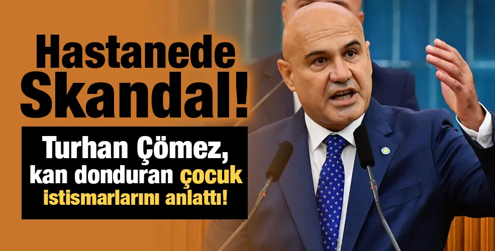 9 yaşındaki engelli çocuk yoğun bakım ünitesinde istismara uğradı!