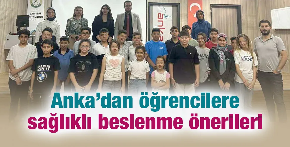 Anka’dan öğrencilere sağlıklı beslenme önerileri
