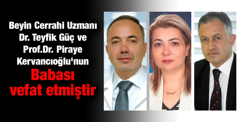 Beyin Cerrahi Uzmanı Dr. Teyfik Güç ve Prof.Dr. Piraye Kervancıoğlu