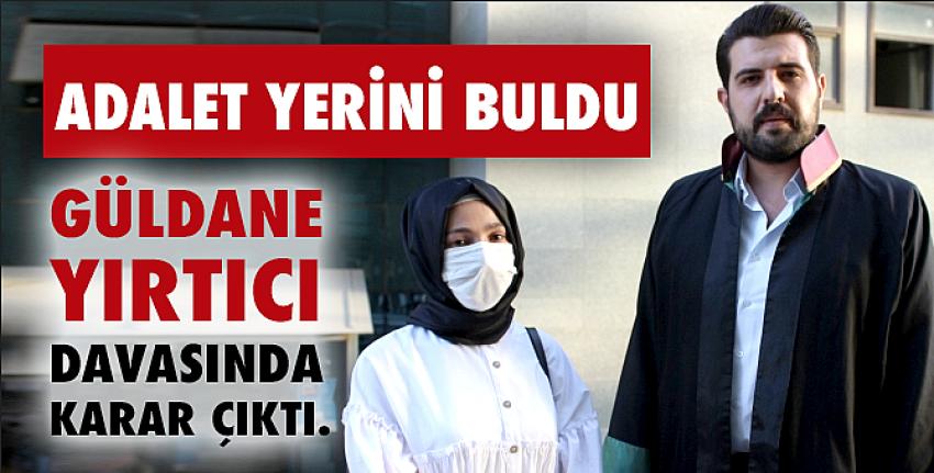 Adalet yerini buldu