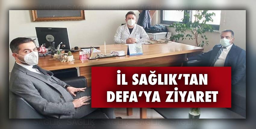 İl Sağlık’tan DEFA’ya ziyaret 