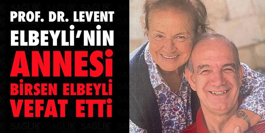 Levent Elbeyli’nin acı günü