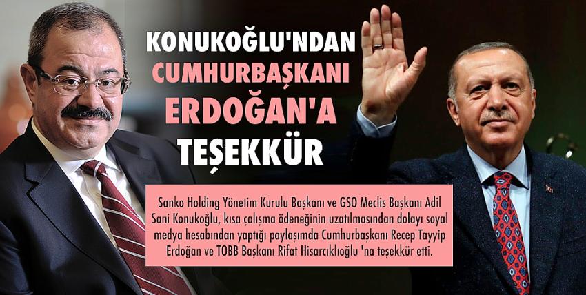 Konukoğlu’ndan Cumhurbaşkanı Erdoğan’a teşekkür