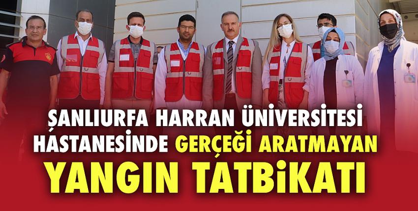 Şanlıurfa Harran Üniversitesi Hastanesinde Gerçeği Aratmayan Yangın Tatbikatı