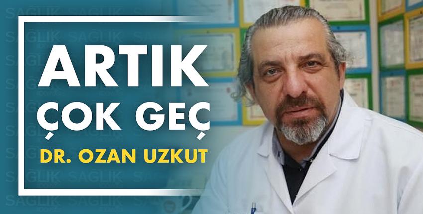 Artık Çok Geç..!