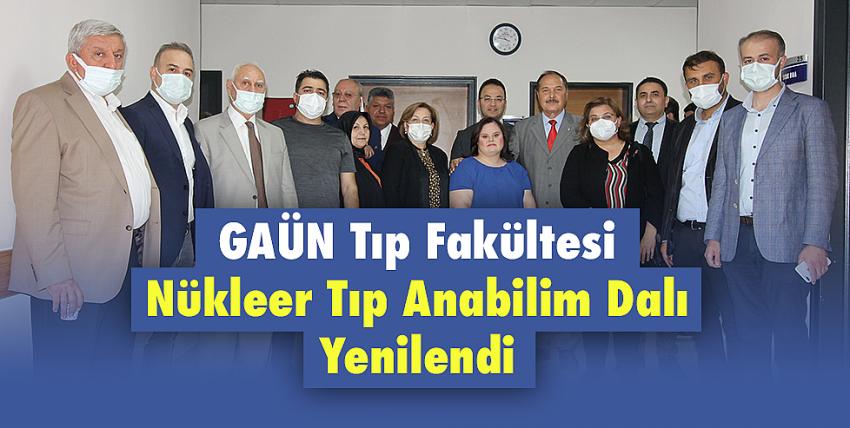 GAÜN Tıp Fakültesi Nükleer Tıp Anabilim Dalı Yenilendi