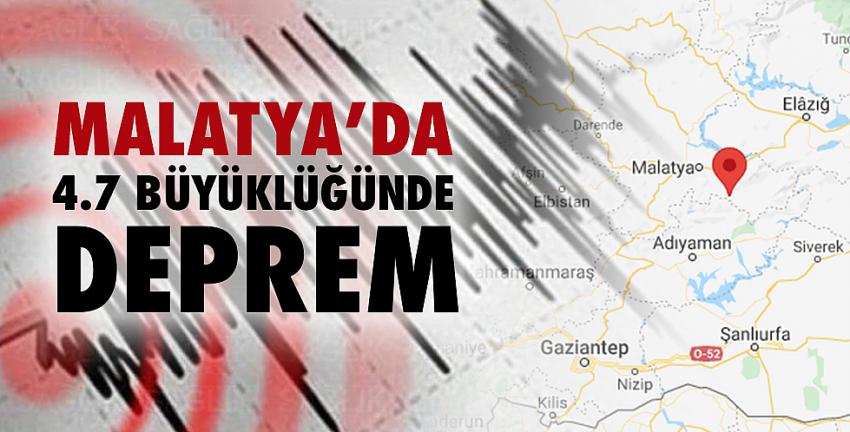 Malatya’da 4.7 büyüklüğünde deprem