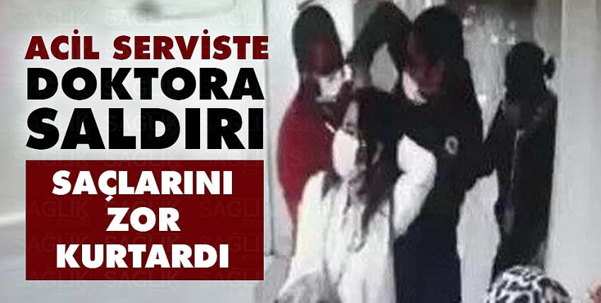 Acil serviste doktora saldırı!