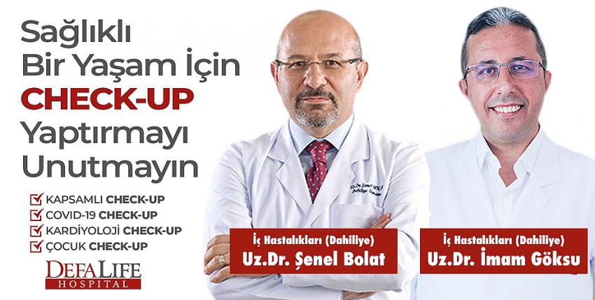 Sağlıklı bir yaşam için CHECK-UP yaptırmayı unutmayın!