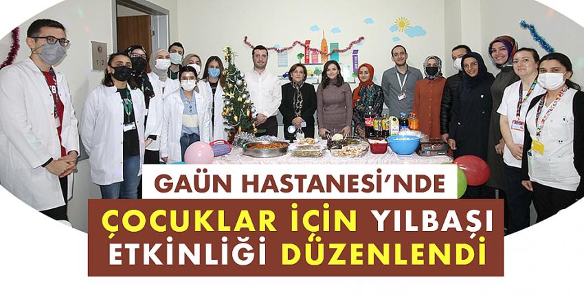 GAÜN Hastanesi’nde Çocuklar İçin Yılbaşı Etkinliği Düzenlendi