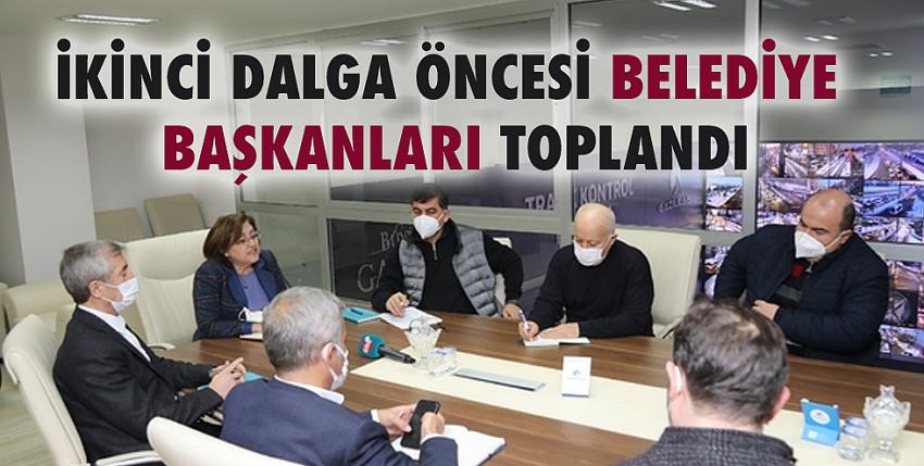 İkinci dalga öncesi belediye başkanları toplandı