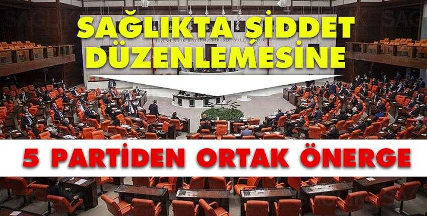 Sağlıkta şiddetin önlenmesine ilişkin düzenleme için beş partiden ortak önerge