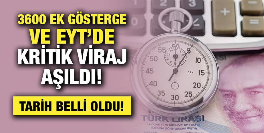 3600 ek gösterge ve EYT’de kritik viraj aşıldı!