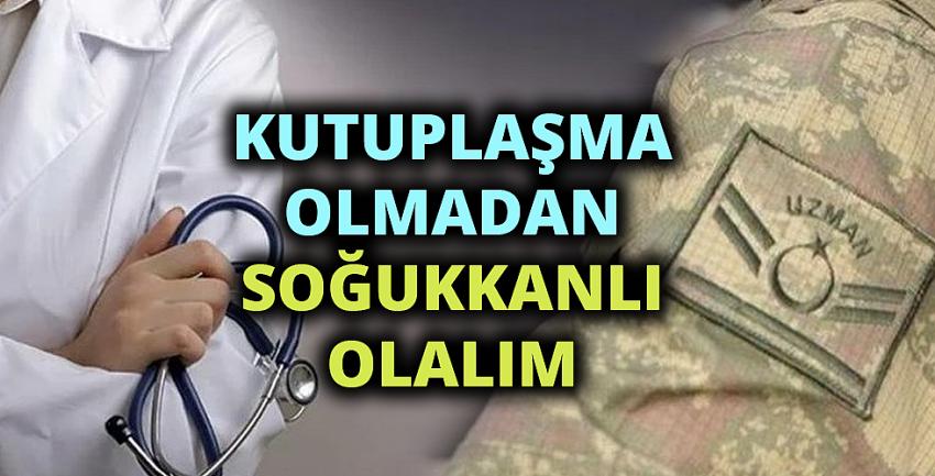 Kutuplaşma olmadan soğukkanlı olalım